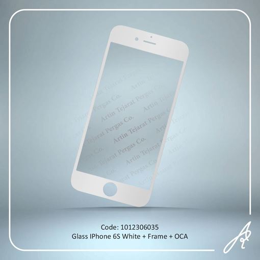 تصویر  GLASS 6S WHITE+OCA+F IPHONE